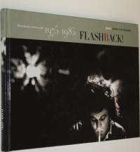 Flashback! : muistikuvia rockvuosilta 1975-1985