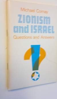 Zionism and Israel: Questions and answers