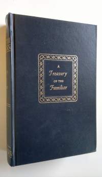 A Treasury of the familier