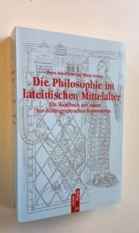 Die Philosophie im lateinischen Mittelalter - ein Handbuch mit einem bio-bibliographischen Repertorium (UUDENVEROINEN)