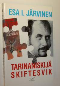 Tarinaniskijä Skiftesvik : 80-luvun kirjailijan synty ja vastaanotto