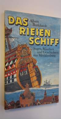 Das Riesen Schiff - Sagen, Märchen und Geschichten aus Mecklenburg (UUDENVEROINEN)