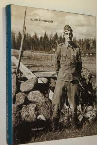 Isäni oli nuori sotilas = Min fader var en ung soldat : Adolf Ehrnrooth
