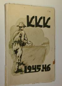 KKK 1945-46 : Jyväskylän kasvatusopillisen korkeakoulun ylioppilaskunnan vuosijulkaisu