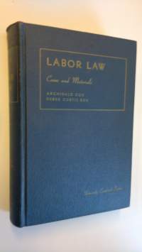 Cases and materials on labor law