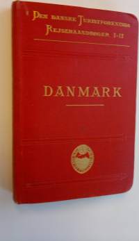 Danmark - Haandbog for rejsende I - II