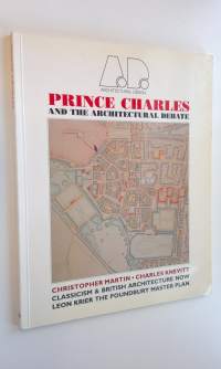Prince Charles and the architectural debate - Architectual Design Vol. 59 No. 5/6 1989