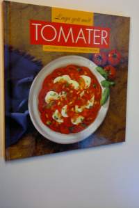 Laga gott med tomater (ERINOMAINEN)