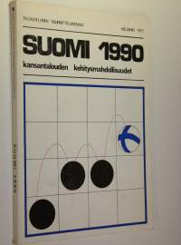 Suomi 1990 : kansantalouden kehitysmahdollisuudet