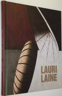 Lauri Laine : maalauksia valosta ja tilasta = paintings of light and space = pitture di luce e spazio