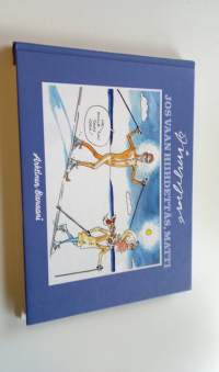 Jos vaan hiihdettäs, Matti : Timpan piirroksia 2000-2009
