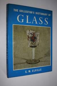 The Collector&#039;s Dictionary of Glass (ERINOMAINEN)