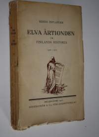 Elva årtionden ur Finlands historia 4, 1908-1917