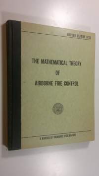 The Mathematical Theory of Airborne Fire Control