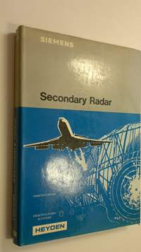 Secondary Radar : Fundamentals and Instrumentation