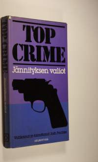 Top crime : jännityksen valiot