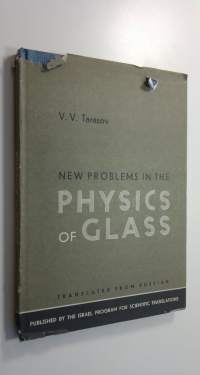 New Problems in the Physics of Glass