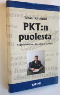 PKT:n puolesta : neljännesvuosisata Orvo Kiesin matkassa (ERINOMAINEN)