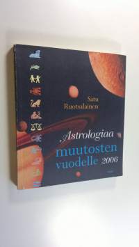 Astrologiaa muutosten vuodelle 2006