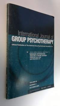 International Journal of Group Psychotherapy : Official Publication of The American Group Psychotherapy association inc Volume 55 Number 4 October 2005