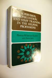 Supervision, consultation, and staff training in the helping professions