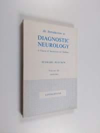 An introduction to diagnostic neurology : a cource of instruction for students