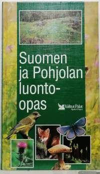 Suomen ja Pohjolan luonto-opas. (Luonto)