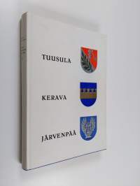 Suur-Tuusulan historia 2 : Tuusula - Kerava - Järvenpää : Seurakunnan perustamisesta Suomen sotaan 1643-1808