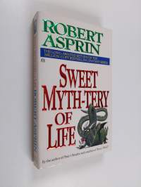 Sweet myth-tery of life