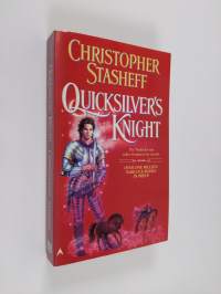 Quicksilver&#039;s Knight