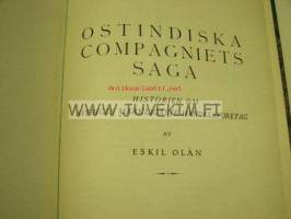 Ostindiska Compagniets Saga Historien om Sveriges märkligaste handelsföretag