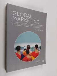 Global marketing : practical insights &amp; international analysis - practical insights and international analysis
