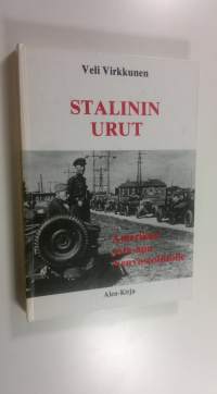 Stalinin urut : Amerikan sota-apu Neuvostoliitolle = The guns of Stalin : super power made in USA