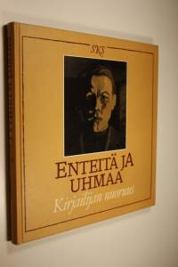 Enteitä ja uhmaa : kirjailijan nuoruus : näytteitä Suomalaisen kirjallisuuden seuran kirjallisuusarkiston kokoelmista (ERINOMAINEN)