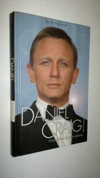 Daniel Craig : mies James Bondin takana (UUDENVEROINEN)