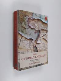 The Ottoman endgame : war, revolution and the making of the modern Middle East, 1908-1923