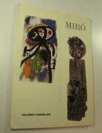 Joan Miro 1893-1983 : metamorphoses des formes 27.10. 2001 - 6.1. 2002