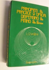Principles and Practice of Optical Dispensing and Fitting, 3rd Edition