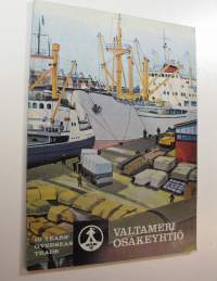 Valtameri Today : 50 years&#039; overseas trade (1913-1963)