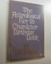 The Astrological Key to Character Birthday Book