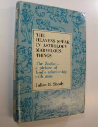 The Heavens Speak in Astrology Marvelous Tings