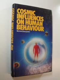 Cosmic Influences on Human Behaviour