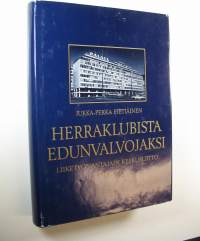 Herraklubista edunvalvojaksi : Liiketyönantajain keskusliitto 1945-1995 (UUDENVEROINEN)