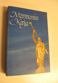 Mormonin kirja : Kertomus, jonka Mormon kirjoitti levyille Nefin levyistä