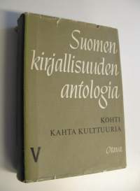 Suomen kirjallisuuden antologia 5, Kohti kahta kulttuuria