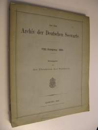 Aus dem Archiv der Deutschen Seewarte VIII. Jahrgang: 1885 - Herausgegeben von der Direktion der Seewarte