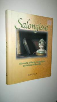 Salongissa : tarinoita elämän kellarista aarteiden ullakolle (UUSI)
