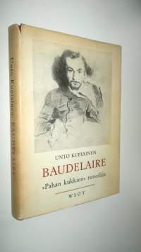 Baudelaire, Pahan kukkien runoilija
