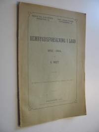 Hembygdsforskning i Lojo 1894-1904 (ERINOMAINEN)