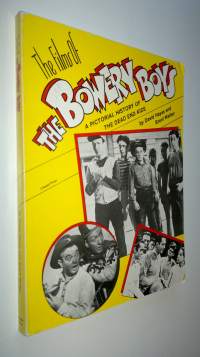 The Films of the Bowery Boys : Pictorial History of the Dead End Kids